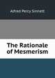 The Rationale of Mesmerism, Alfred Percy Sinnett 