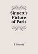 Sinnett's Picture of Paris, F Sinnett 