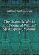 The Dramatic Works and Poems of William Shakespeare, Volume 2, William Shakespeare 