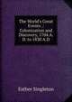 The World's Great Events .: Colonization and Discovery, 1704 A.D. to 1830 A.D, Singleton, Esther 