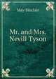 Mr. and Mrs. Nevill Tyson, May Sinclair 