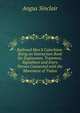Railroad Men'S Catechism: Being an Instruction Book for Enginemen, Trainmen, Signalmen and Every Person Connected with the Movement of Trains, Angus Sinclair 