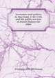 Economics and politics in Maryland, 1720-1750, and the public services of Daniel Dulany the elder, St George L. 1878-1960 Sioussat 
