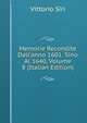 Memorie Recondite Dall'anno 1601. Sino Al 1640, Volume 8 (Italian Edition), Vittorio Siri 