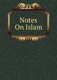 Notes On Islam, 