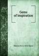 Gems of inspiration, Marcia M. b.1832 Sisco 