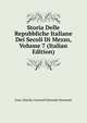 Storia Delle Repubbliche Italiane Dei Secoli Di Mezzo, Volume 7 (Italian Edition), Jean-Charles-Leonard Simonde Sismondi 