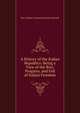 A History of the Italian Republics: Being a View of the Rise, Progress, and Fall of Italian Freedom, J. C. L. Simonde de Sismondi 