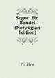 Sogor: Ein Bundel (Norwegian Edition), Per Sivle 