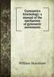 Gymnastics kinesiology: a manual of the mechanism of gymnastic movements, William Skarstrom 