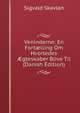 Veninderne: En Fort?lling Om Hvorledes ?gteskaber Blive Til (Danish Edition), Sigvald Skavlan 