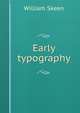 Early typography, William Skeen 