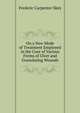On a New Mode of Treatment Employed in the Cure of Various Forms of Ulcer and Granulating Wounds, Frederic Carpenter Skey 
