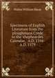 Specimens of English Literature from the 'ploughmans Crede' to the 'shepheardes Calendar, ' A.D. 1394- A.D. 1579, Skeat, Walter W. (Walter William), 1835-1912 
