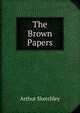 The Brown Papers, Arthur Sketchley 