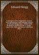 Catalogue of the Singularly Curious, Very Interesting, and Valuable Library of Edward Skegg, Esq. .: Which Will Be Sold by Auction by Mr. S. Leigh . . April 4Th, 1842, and Seven Following Days, Edward Skegg 