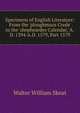 Specimens of English Literature: From the 'ploughmans Crede' to the 'shepheardes Calendar,' A.D. 1394-A.D. 1579, Part 1579, Skeat, Walter W. (Walter William), 1835-1912 