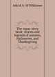 The topaz story book: stories and legends of autumn, Hallowe'en, and Thanksgiving, Ada M. b. 1878 Skinner 