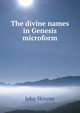 The divine names in Genesis microform, John Skinner 