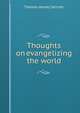 Thoughts on evangelizing the world, Thomas Harvey Skinner 