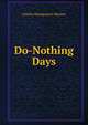 Do-Nothing Days, Charles Montgomery Skinner 