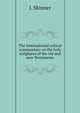 The International critical commentary on the holy scriptures of the old and new Testaments, J. Skinner 