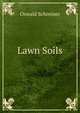 Lawn Soils, Oswald Schreiner 