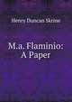 M.a. Flaminio: A Paper, Henry Duncan Skrine 