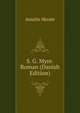 S. G. Myre. Roman (Danish Edition), Amalie Skram 