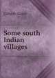 Some south Indian villages, Gilbert Slater 