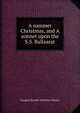 A summer Christmas, and A sonnet upon the S.S. Ballaarat, Sladen, Douglas Brooke Wheelton 