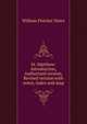 St. Matthew: introduction, Authorized version, Revised version with notes, index and map, William Fletcher Slater 