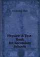 Physics: A Text-Book for Secondary Schools, Frederick Slate 
