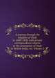 A journey through the kingdom of Oude in 1849-1850, with private correspondence relative to the annexation of Oude to British India, etc. Volume 2, 