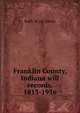 Franklin County, Indiana will records, 1813-1936, Ruth M. cn Slevin 