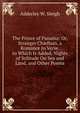 The Prince of Panama: Or, Stranger Chieftain, a Romance In Verse. to Which Is Added, Nights of Solitude On Sea and Land, and Other Poems, Adderley W. Sleigh 