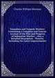 Torpedoes and Torpedo Warfare: Containing a Complete and Concise Account of the Rise and Progress of Submarine Warfare ; Also a Detailed Description . Thereto, Including the Latest Improvements, Charles William Sleeman 