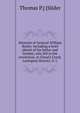 Memoirs of General William Butler. Including a brief sketch of his father and brother, who fell in the revolution, at Cloud's Creek, Lexington District, S. C, Thomas P.] [Slider 