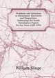 Problems and Solutions in Elementary Electricity and Magnetism: Embracing the South Kensington Papers for the Years 1885-1894, William Slingo 