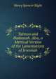 Talmon and Hadassah. Also, a Metrical Version of the Lamentations of Jeremiah, Henry Spencer Slight 