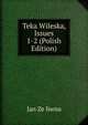 Teka Wileska, Issues 1-2 (Polish Edition), Jan Ze liwna 