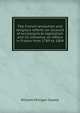 The French revolution and religious reform; an account of ecclesiastical legislation and its influence on affairs in France from 1789 to 1804, Sloane, William Milligan, 1850-1928 