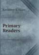Primary Readers, Katharine E. Sloan 