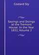 Sayings and Doings at the Tremont House: In the Year 1832, Volume 2, Costard Sly 