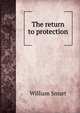 The return to protection, William Smart 