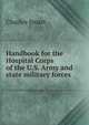 Handbook for the Hospital Corps of the U.S. Army and state military forces, Charles Smart 