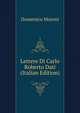 Lettere Di Carlo Roberto Dati (Italian Edition), Domenico Moreni 
