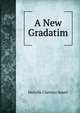 A New Gradatim, Melville Clarence Smart 