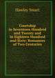 Courtship in Seventeen Hundred and Twenty and in Eighteen Hundred and Sixty: Romances of Two Centuries, Hawley Smart 