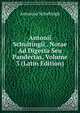Antonii Schultingii . Notae Ad Digesta Seu Pandectas, Volume 3 (Latin Edition), Antonius Schultingh 